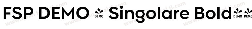FSP DEMO - Singolare Bold字体转换